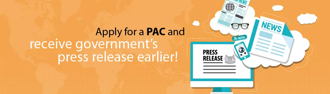Apply for a PAC and receive government's press release earlier